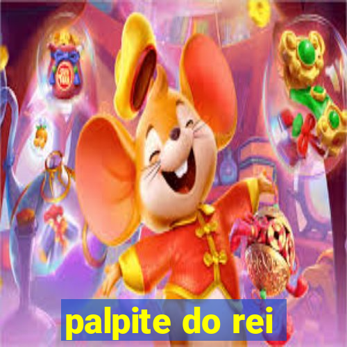 palpite do rei